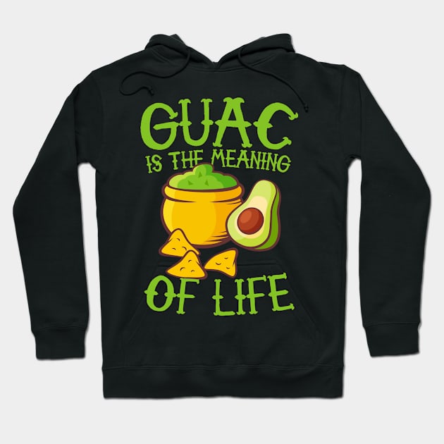 Guac Is The Meaning Of Life Hoodie by thingsandthings